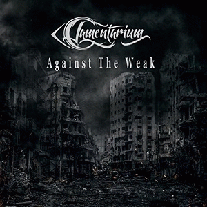 Lamentarium : Against the Weak